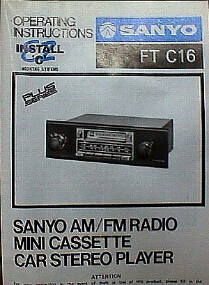 Sanyo FT-C16 AM-FM Radio Mini Cassette Car Stereo.JPG (60653 bytes)