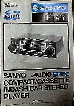 Sanyo FT 417 Compact-Cassette InDash Stereo Player.JPG (68711 bytes)