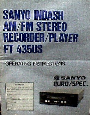 Sanyo FT 435US InDash AM-FM Stereo Recorder-Player.JPG (51482 bytes)